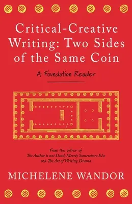 Scrierea critico-creativă: Două fețe ale aceleiași monede - Critical-Creative Writing: Two Sides of the Same Coin