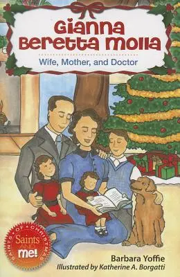Gianna Beretta Molla: Soție, mamă și doctor - Gianna Beretta Molla: Wife, Mother, and Doctor