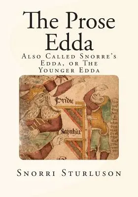 Edda prozaică: numită și Edda lui Snorre sau Edda tânără - The Prose Edda: Also Called Snorre's Edda, or The Younger Edda