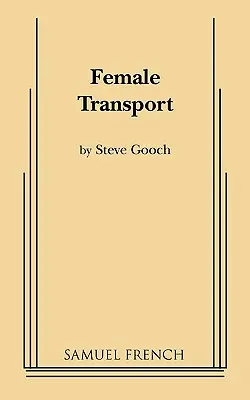 Transportul feminin - Female Transport