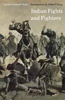 Lupte și lupte indiene - Indian Fights and Fighters