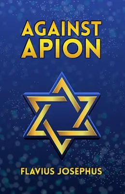 Împotriva lui Apion - Against Apion