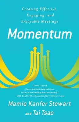 Momentum: Crearea de întâlniri eficiente, captivante și plăcute - Momentum: Creating Effective, Engaging and Enjoyable Meetings