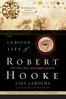 Viața curioasă a lui Robert Hooke - The Curious Life of Robert Hooke