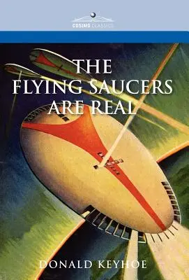Farfuriile zburătoare sunt reale - The Flying Saucers Are Real
