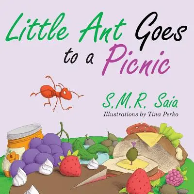 Furnicuța merge la un picnic: Uită-te înainte să sari - Little Ant Goes to a Picnic: Look Before You Leap