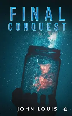 Cucerirea finală - Final Conquest