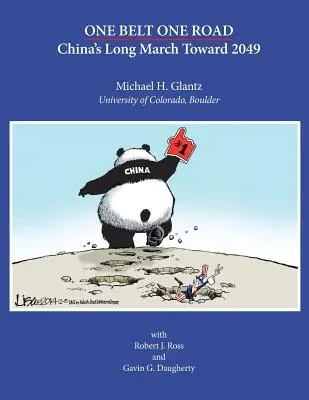 O centură, un drum: Marșul lung al Chinei către 2049 - One Belt One Road: China's Long March Toward 2049