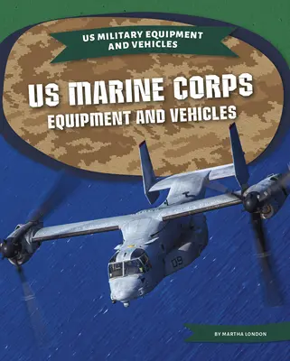 Echipamente și vehicule ale US Marine Corps - US Marine Corps Equipment and Vehicles