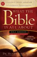 Despre ce este Biblia: KJV: Manual biblic - What the Bible Is All about KJV: Bible Handbook
