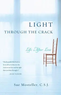 Lumina prin crăpătură - Light Through the Crack