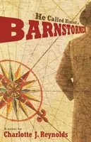 El se numea pe sine un Barnstormer - He Called Himself a Barnstormer