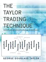 Tehnica de tranzacționare Taylor - The Taylor Trading Technique
