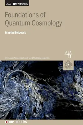 Fundamente ale cosmologiei cuantice - Foundations of Quantum Cosmology