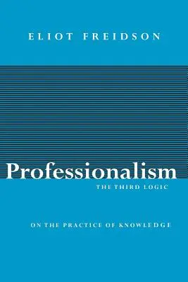 Profesionalism: A treia logică - Professionalism: The Third Logic