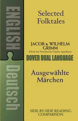 Selected Folktales/Ausgewhlte Mrchen: A Dual-Language Book