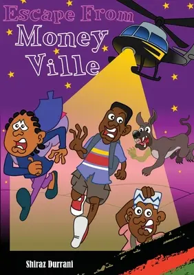 Evadare din Moneyville - Escape from Moneyville