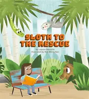 Leneșul la salvare - Sloth to the Rescue