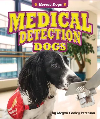 Câini de detecție medicală - Medical Detection Dogs