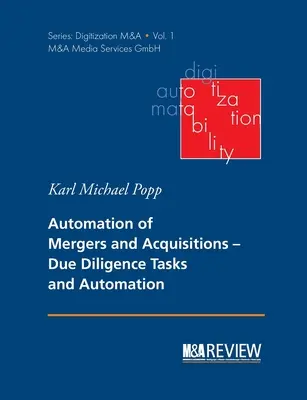 Automatizarea fuziunilor și achizițiilor: Automatizarea și sarcinile Due Diligence - Automation of Mergers and Acquisitions: Due Diligence Tasks and Automation
