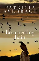Resuscitarea ploii - Resurrecting Rain
