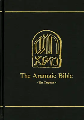 Targum al Cântărilor: Volumul 17A - The Targum of Canticles: Volume 17A