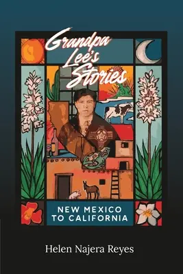 Poveștile bunicului Lee: De la New Mexico la California - Grandpa Lee's Stories: New Mexico to California