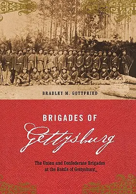 Brigăzile de la Gettysburg - Brigades of Gettysburg