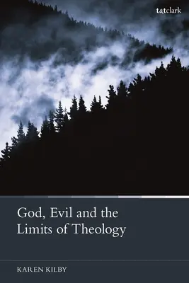 Dumnezeu, răul și limitele teologiei - God, Evil and the Limits of Theology