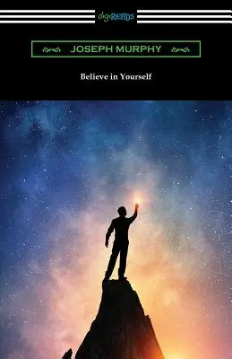 Crede în tine însuți - Believe In Yourself