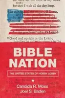 Națiunea Bibliei: Statele Unite ale Hobby Lobby - Bible Nation: The United States of Hobby Lobby