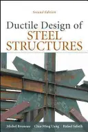 Proiectarea ductilă a structurilor de oțel - Ductile Design of Steel Structures