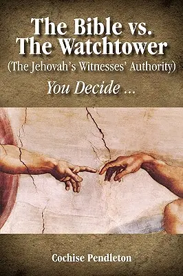 Biblia vs. Turnul de veghe (autoritatea Martorilor lui Iehova) - The Bible vs. the Watchtower (the Jehovah's Witnesses' Authority)