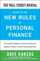 Ghidul Wall Street Journal pentru noile reguli ale finanțelor personale: Strategii esențiale pentru economisire, investiții și construirea unui portofoliu într-o lume tu - The Wall Street Journal Guide to the New Rules of Personal Finance: Essential Strategies for Saving, Investing, and Building a Portfolio in a World Tu