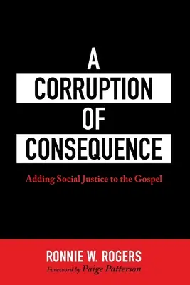 O corupere a consecințelor - A Corruption of Consequence