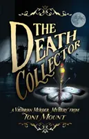 Colecționarul morții: O crimă misterioasă victoriană - The Death Collector: A Victorian Murder Mystery