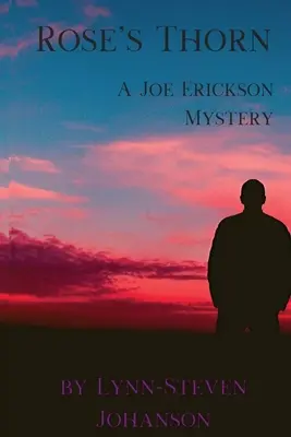 Rose's Thorn: Un mister Joe Erickson - Rose's Thorn: A Joe Erickson Mystery