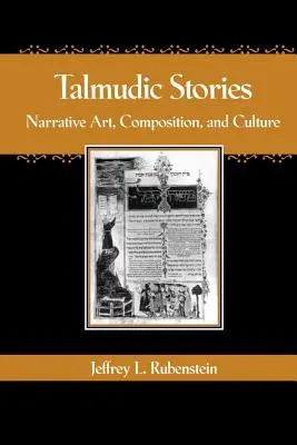 Povestiri talmudice: Artă narativă, compoziție și cultură - Talmudic Stories: Narrative Art, Composition, and Culture
