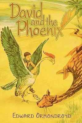 David și Phoenix - David and the Phoenix