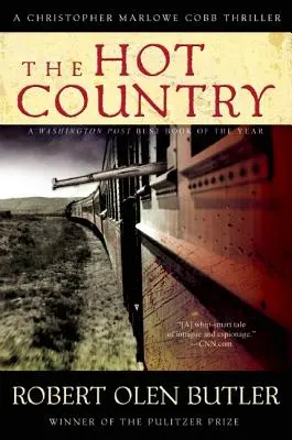 The Hot Country: Un thriller cu Christopher Marlowe Cobb - The Hot Country: A Christopher Marlowe Cobb Thriller