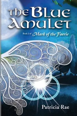 Amuleta albastră - The Blue Amulet