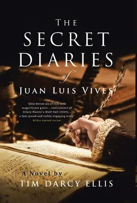 Jurnalele secrete ale lui Juan Luis Vives - The Secret Diaries of Juan Luis Vives