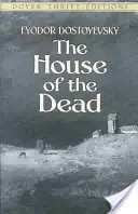 Casa morților - The House of the Dead