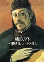 Jurnalele intime ale lui Gauguin - Gauguin's Intimate Journals