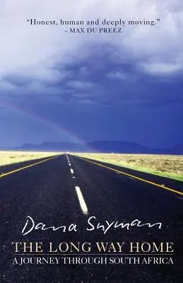 Lungul drum spre casă: O călătorie prin Africa de Sud - The Long Way Home: A journey through South Africa