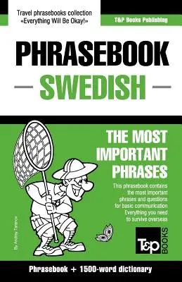 Repertoriu de fraze și dicționar de 1500 de cuvinte engleze-suedeze - English-Swedish phrasebook and 1500-word dictionary