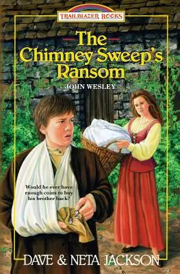 Răscumpărarea măturătorului de coșuri de fum (The Chimney Sweep's Ransom) - The Chimney Sweep's Ransom