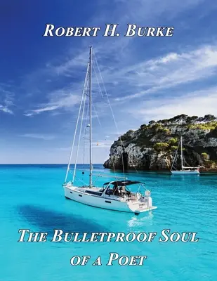 Sufletul antiglonț al unui poet - The Bulletproof Soul of a Poet