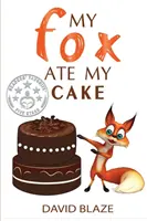 Vulpea mea mi-a mâncat tortul - My Fox Ate My Cake