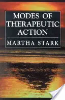 Moduri de acțiune terapeutică - Modes of Therapeutic Action